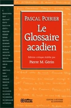 Hardcover Le Glossaire Acadien (French and English Edition) [French] Book