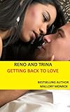 RENO AND TRINA: GETTING BACK TO LOVE (The Mob Boss Series Book 9)