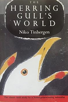 The Herring Gull's World: A Study of the Social Behaviour of Birds (The New Naturalist) - Book  of the New Naturalist Monograph