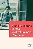 Là-bas, août est un mois d'automne 2889275078 Book Cover