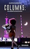 COLUMNS: La ladra Elenie Chery (Italian Edition)