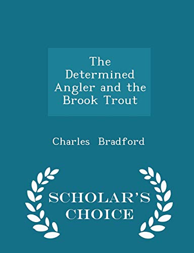 The Determined Angler and the Brook Trout - Sch... 1298214475 Book Cover