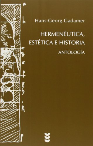 Portada de Hermenéutica, estética e historia: Antología
