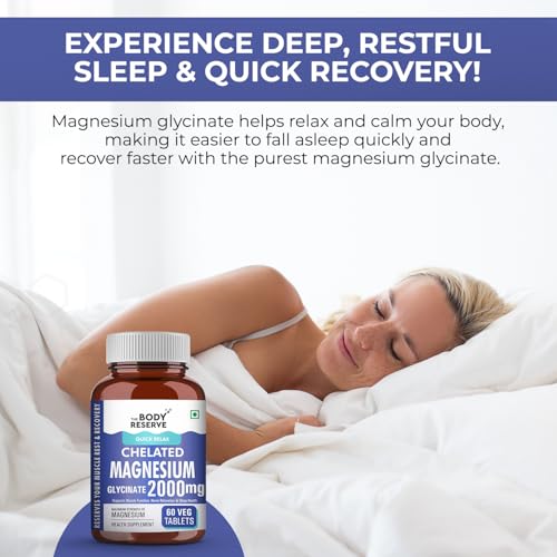 Image of The Body Reserve Magnesium Glycinate Supplement 60 Veg Tablets, 2000mg Per Serving, High Absorption Chelated Form, helpful in Muscle & Nerve Relaxation, Better Sleep Quality for Men & Women
