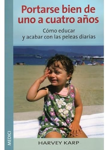 PORTARSE BIEN DE UNO A CUATRO AÑOS [Spanish] 8497990285 Book Cover