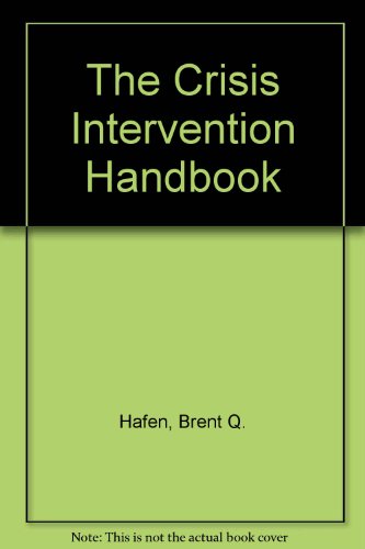 The Crisis Intervention Handbook 0131937634 Book Cover