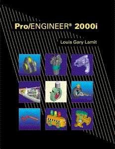 Pro/ENGINEER 2000i: Gary Lamit: 9780534377861: Amazon.com: Books