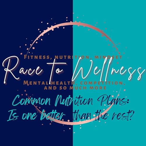 Common Nutrition Plans: Is one better than the other?