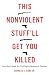 This Nonviolent Stuff'll Get You Killed: How Guns Made the Civil Rights Movement Possible