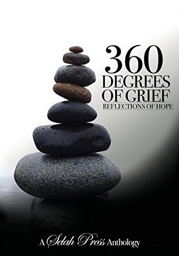 360 Degrees of Grief: Reflections of Hope