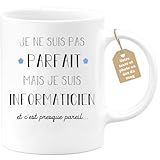 Le cadeau parfait pour noël : Cette année, une fête de Noël est prévue au bureau. Vous cherchez alors un objet original et à prix mini à offrir à vos collègues INFORMATICIEN. Les fêtes de Noël entre collègues sont toujours propices à de vrais moments de convivialité. À cette occasion, jouez le jeu jusqu'au bout en offrant un mug INFORMATICIEN rigolo et peu coûteux à vos plus proches collaborateurs qui aiment l’humour.