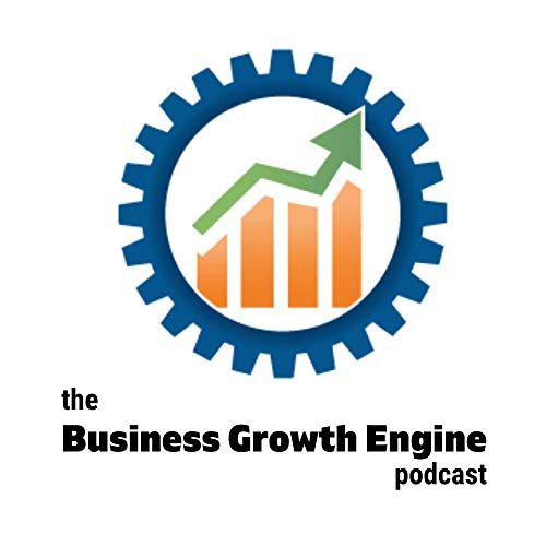 The Business Growth Engine Podcast cover art