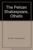 The Pelican Shakespeare, Othello B00253ZSU2 Book Cover