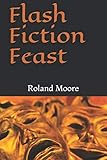 Flash Fiction Feast