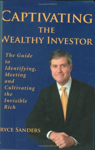 Captivating the Wealthy Investor 097557020X Book Cover