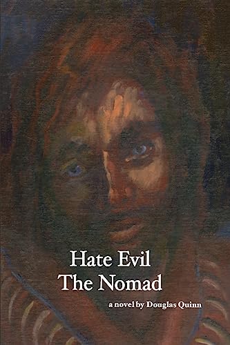 Hate Evil The Nomad