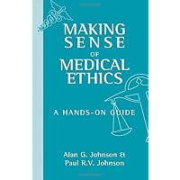 Making Sense of Medical Ethics