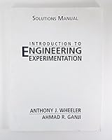 Solutions Manual Introduction to Engineering Experimentation 0133706362 Book Cover