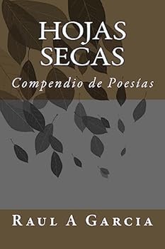 Paperback Hojas Secas: Compendio de Poesías [Spanish] Book
