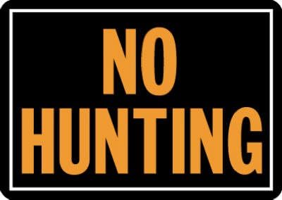 No Hunting Sign [Set of 12]