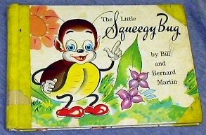 The Little Squeegy Bug (A Kin/Der Owl Book) B0006BQLTW Book Cover