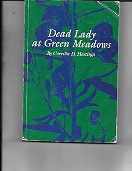 Paperback Dead Lady at Green Meadows Book