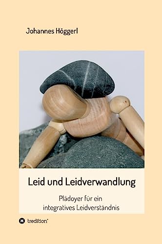 Leid und Leidverwandlung (German Edition)
