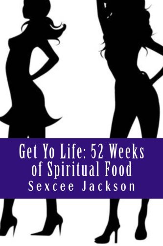 Preisvergleich Produktbild Get yo Life: 52 Weeks of Spiritual Food