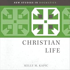 Christian Life Audiolibro Por Kelly M. Kapic, Michael Allen - editor, Scott R. Swain - editor arte de portada