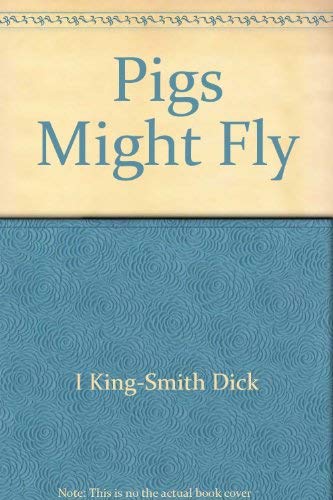 Pigs Might Fly 0590408399 Book Cover