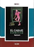 garaje hermetico moebius  EL GARAJE HERMETICO. Segunda parte.
