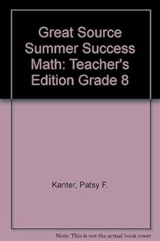 Paperback Great Source Summer Success Math: Teacher's Edition Grade 8 Book
