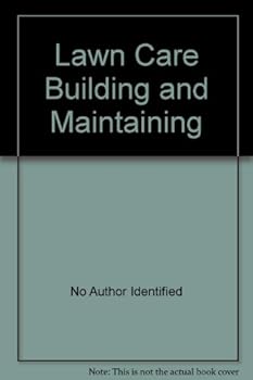 Paperback Lawn Care Building and Maintaining Book