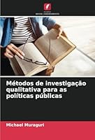 Métodos de investigação qualitativa para as políticas públicas (Portuguese Edition) 3330849061 Book Cover