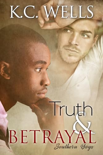 Truth & Betrayal (Southern Boys Book 1)