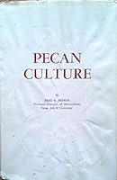 Pecan Culture B000K0EEMK Book Cover
