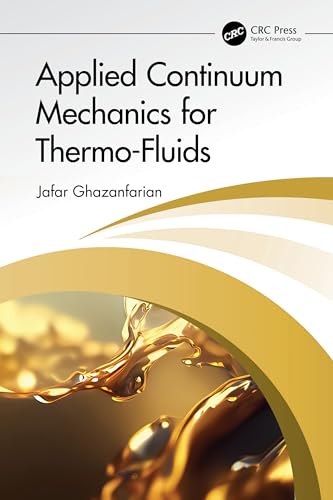 Applied Continuum Mechanics for Thermo-Fluids view 2