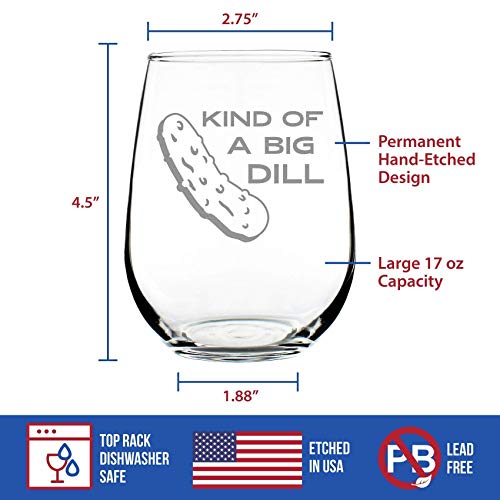 Kind of a Big Dill – Stemless Wine Glass - Funny Pickle Gift, Large Glasses, Etched Sayings, Gift Box - Thumbnail 6