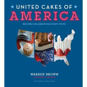 United Cakes of America: Recipes Celebrating Every State [Hardcover]