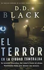 El terror en la Ciudad Esmeralda (Un thriller criminal de la serie Thomas Austin nº 5)