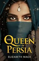 The Queen of Persia 1644341085 Book Cover