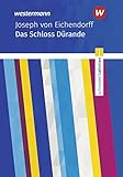  Schroedel Lektüren: Joseph von Eichendorff: Das Schloss Dürande Textausgabe