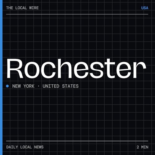 『Rochester News Today | 2 Min | The Local Wire』のカバーアート