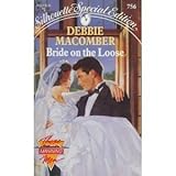 Bride on the Loose (Those Manning Men #3) (Silhouette Special Edition #756)