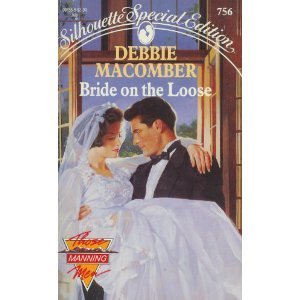 Mass Market Paperback Silhouette Special #756: Bride on the Loose Book