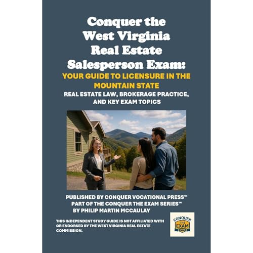 Conquer the West Virginia Real Estate Salesperson Exam: Your Guide to Licensure in the Mountain State by Philip Martin McCaulay episode artwork