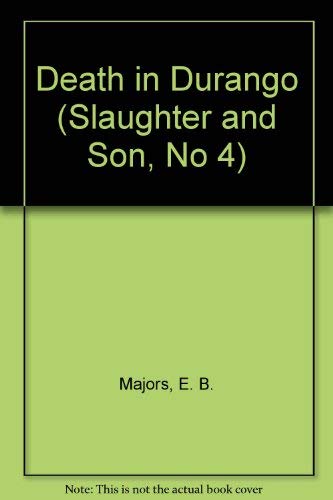 Title: Death in Durango (Slaughter and Son, No 4) [Paperback]