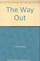 The Way Out 0893050423 Book Cover