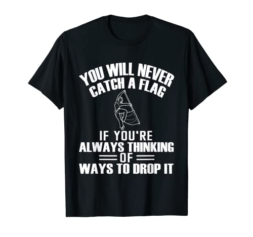 Camiseta Color Guard Never Think You Will Drop The Flag Camiseta