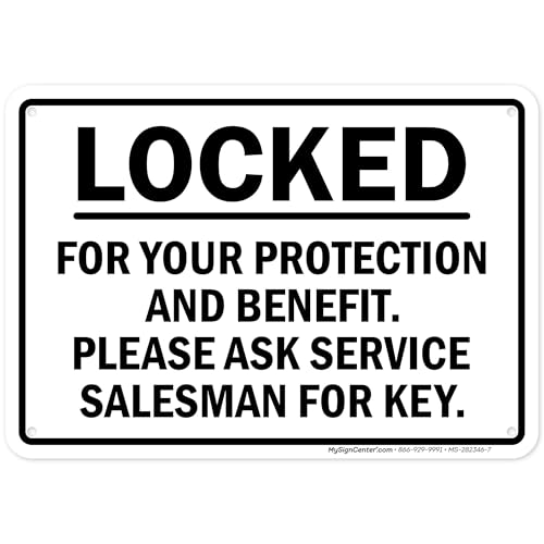 Locked For Your Protection And Benefit Please Ask Service Salesman